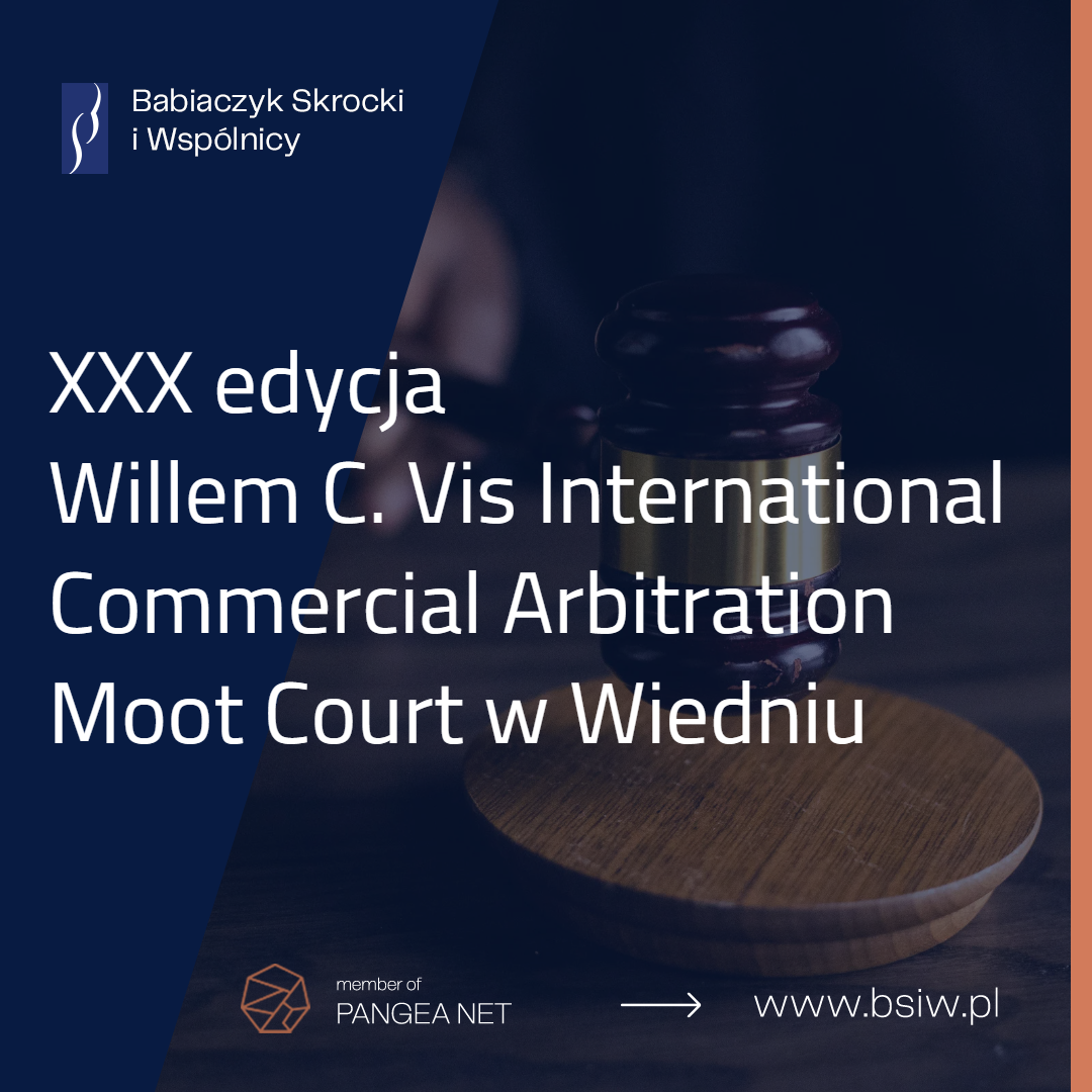 XXX edition of the Willem C. Vis International Commercial Arbitration Moot Court in Vienna