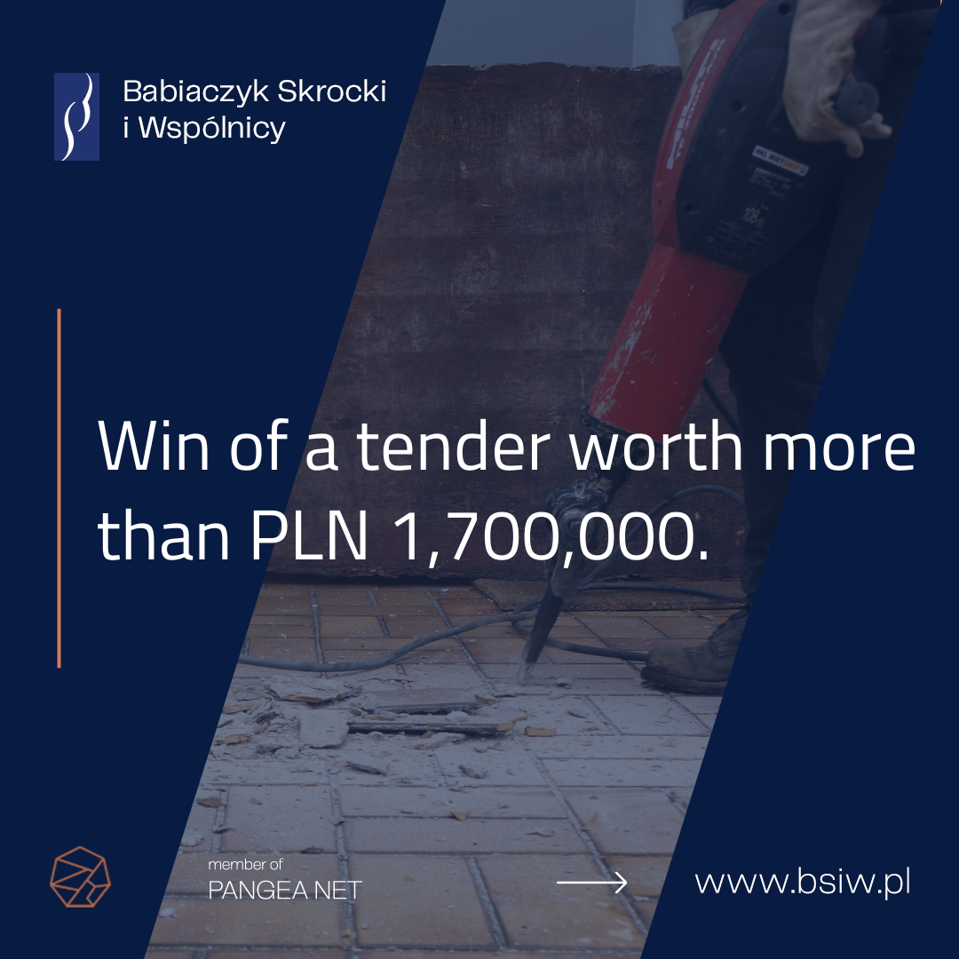 Win of a tender worth more than PLN 1,700,000.