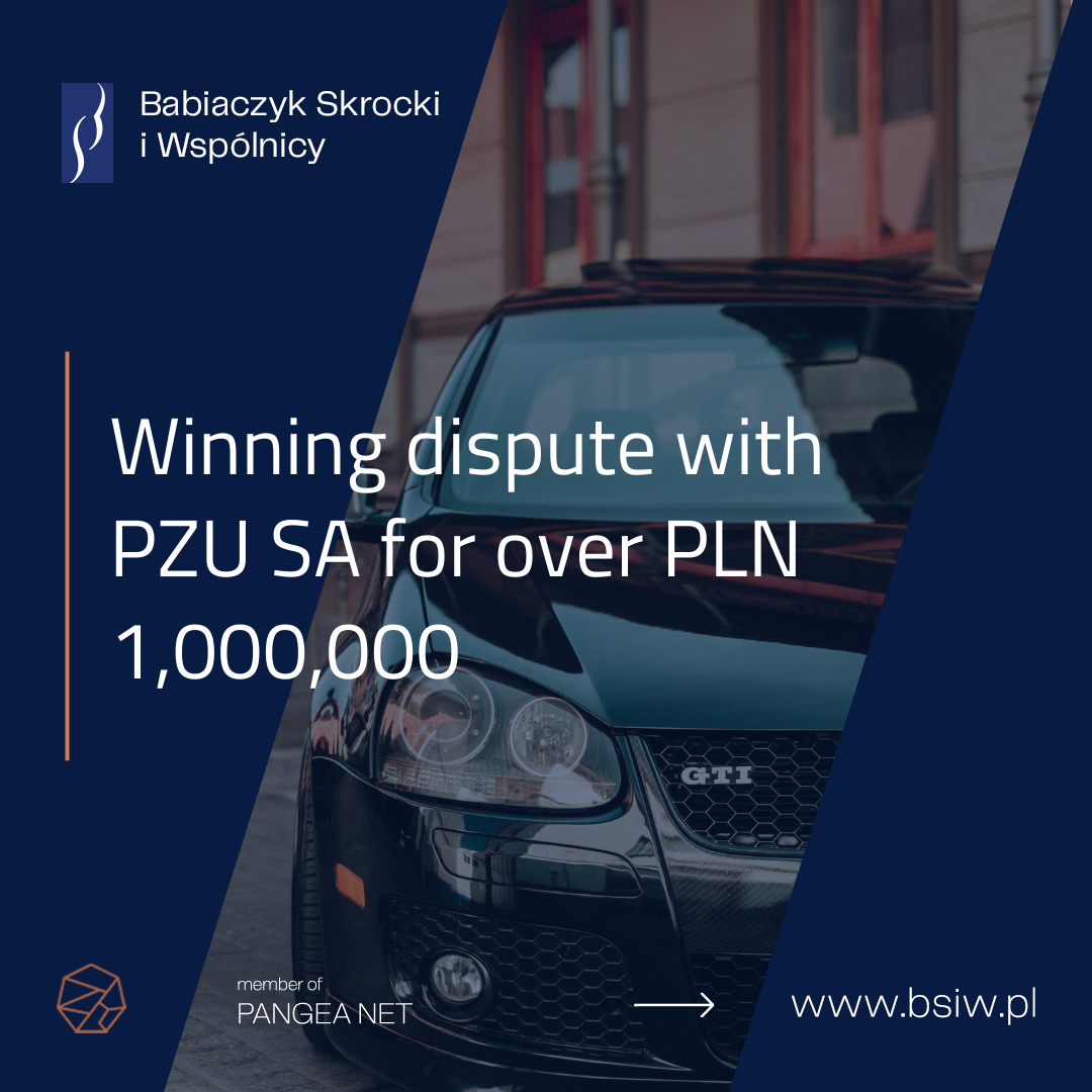 Winning dispute with PZU SA for over PLN 1,000,000
