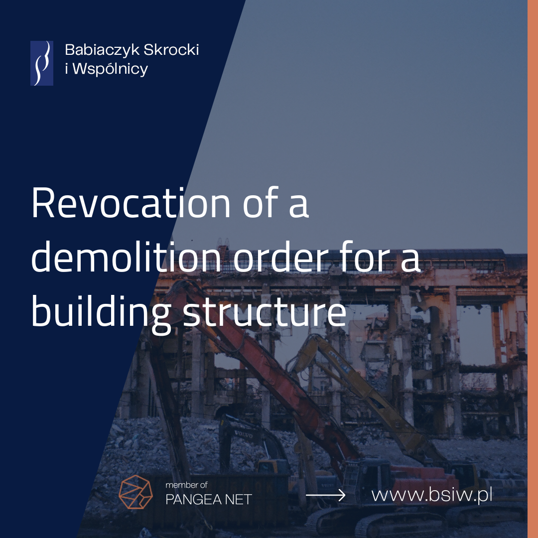 We have obtained the revocation of a demolition order for a building structure