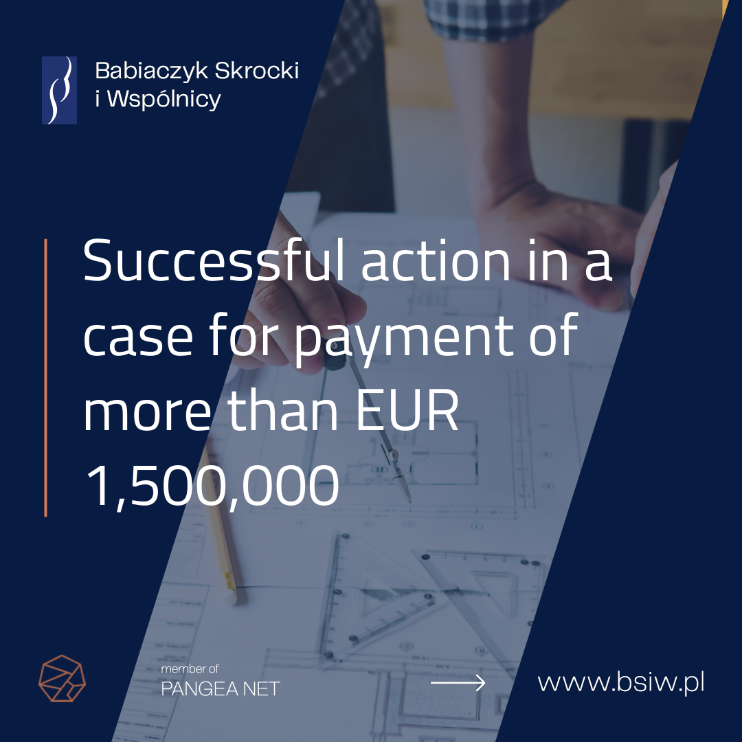 Successful action in a case for payment of more than EUR 1,500,000