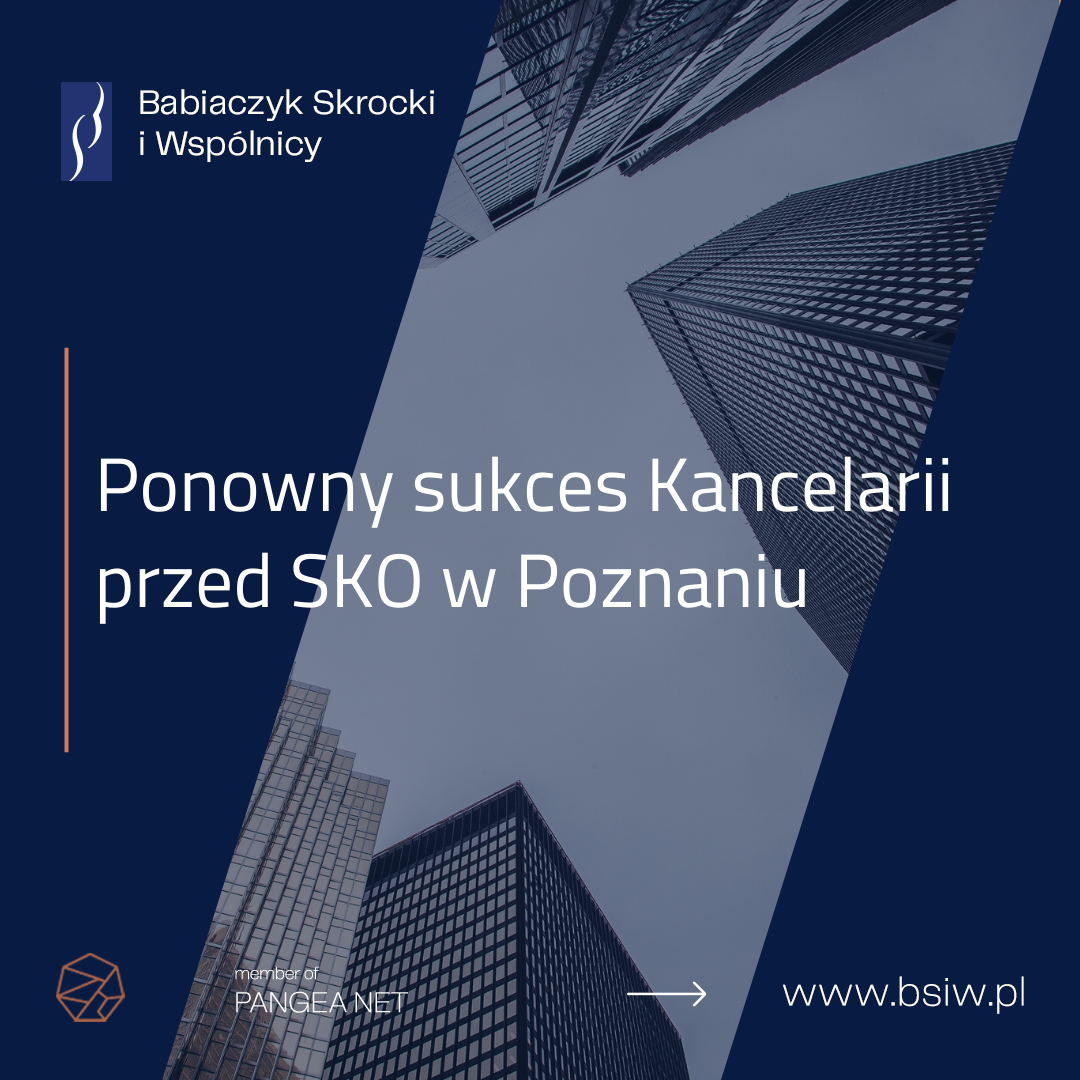 Ponowny sukces Kancelarii przed SKO w Poznaniu