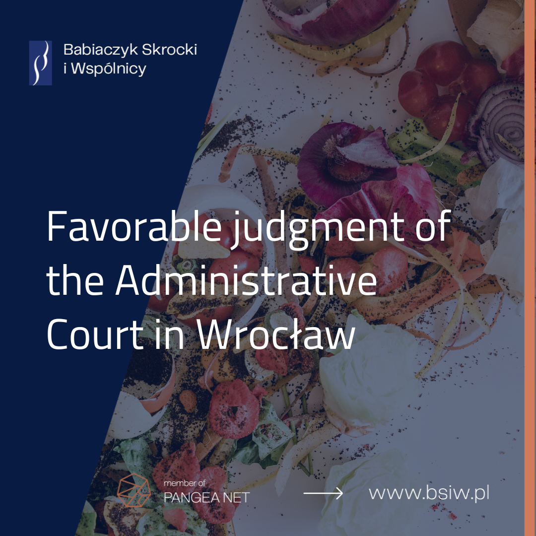 Favorable judgment of the Administrative Court in Wrocław