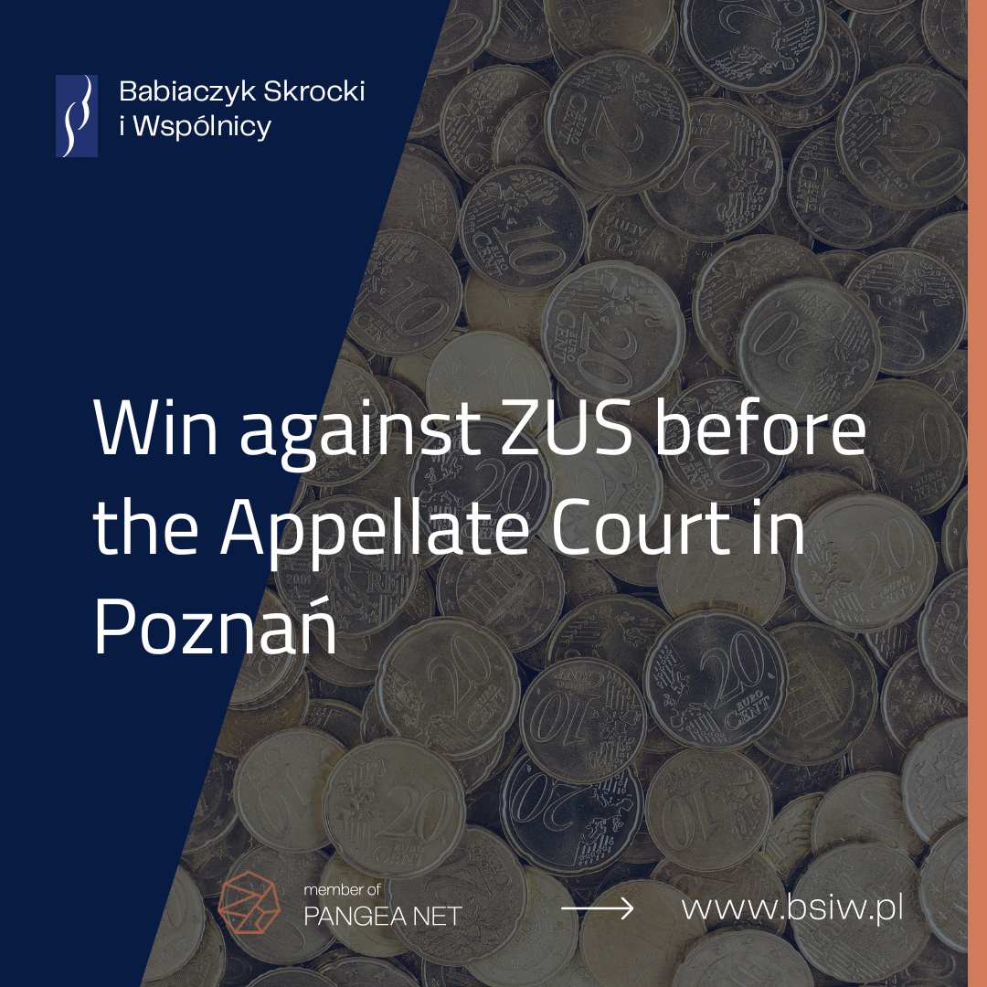 Win against ZUS before the Appellate Court in Poznań