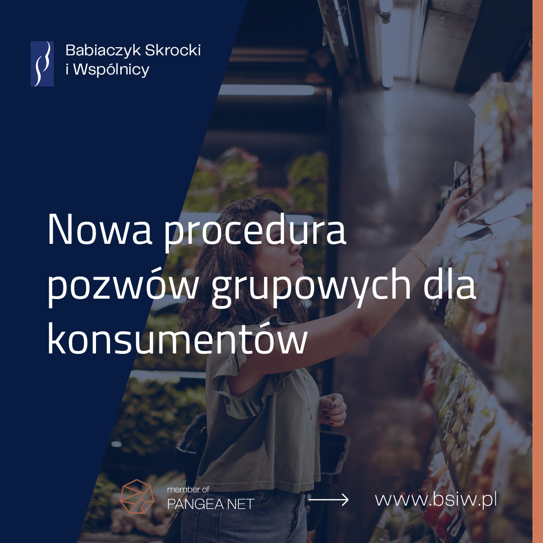 Nowa procedura pozwów grupowych dla konsumentów