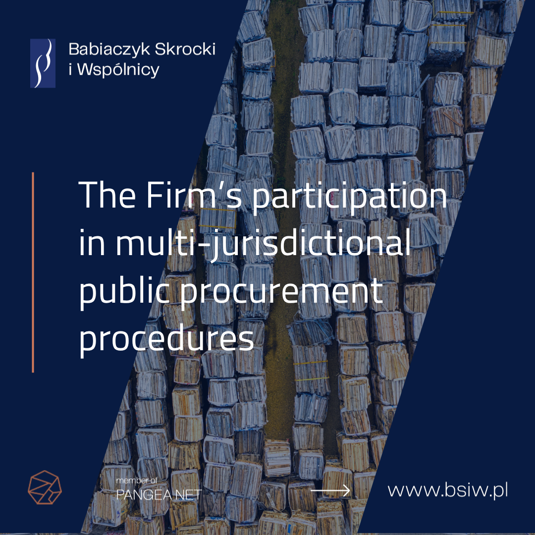 The Firm’s participation in multi-jurisdictional public procurement procedures